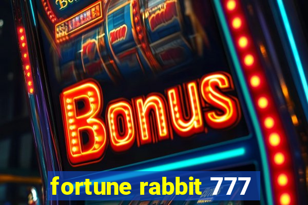 fortune rabbit 777